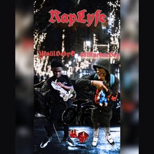 RapLyfe (feat. YimlilBabyG) [Explicit]