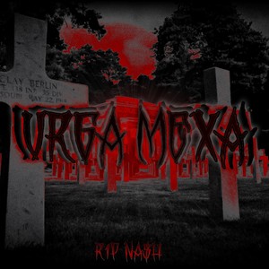 Vrga Mexa (Rip Yese) (Explicit)