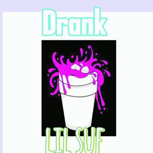 Drank (Explicit)