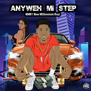 Anyweh Mi Step (Explicit)