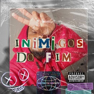 Inimigos Do Fim (Explicit)