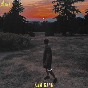 Kam Rang (Explicit)