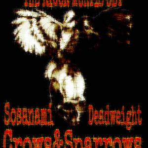 Crows&Sparrows (feat. RM$ DEADWEIGHT) (Explicit)