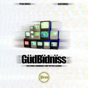 GüdBïdnïss (feat. BuddhaJay, Eddy Rotten & AlzVideo) (Dusted Edition) (Explicit)