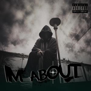Im About (Explicit)