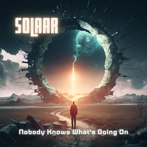 Nobody Knows What's Going On