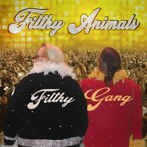 Filthy Gang (DJ Matto Remix|Explicit)