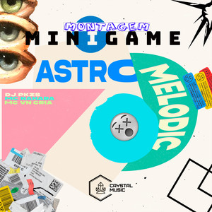 Minigame Astro Melodic (Explicit)
