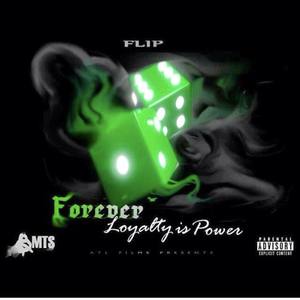 FLIP Forever Loyalty Is Power