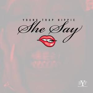 She Say (Explicit)
