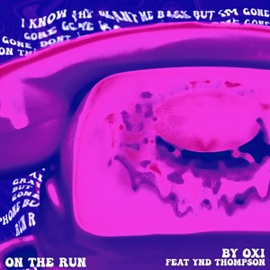 On the Run (feat. Ynd Thompson)