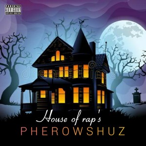 House of Rap's (Explicit)