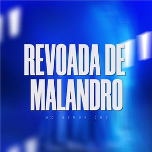 Revoada de Malandro (Explicit)