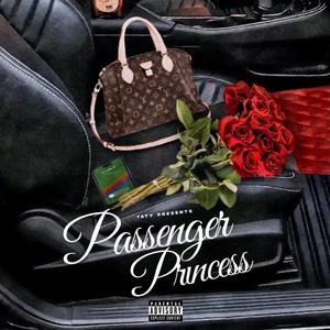 Passenger Princess (Explicit)