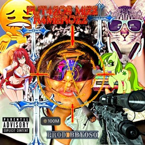 Put4zoz Mizz R4merozzz (Explicit)