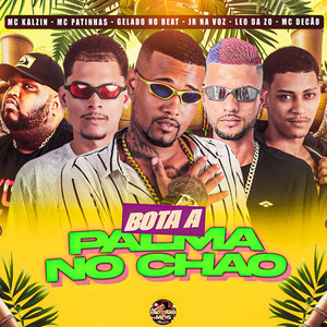 Bota a Palma no Chão (Explicit)