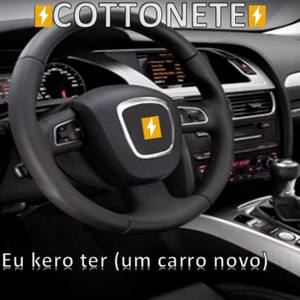 Eu Kero ter (um carro novo)