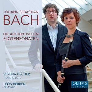 BACH, J.S.: Flute Sonatas, BWV 1013, 1030, 1032, 1034, 1035 (Die Authentischen Flötensonaten) [V. Fischer, Berben]