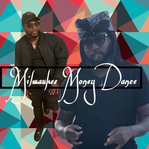 Milwaukee Money Dance (feat. Producer 414 Mack Maine) (Explicit)