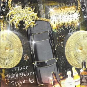 Liquor Store Drive-By (feat. Epileptic Avulsions)