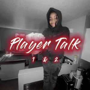 Player Talk (Explicit)