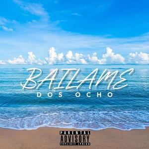 Bailame (Explicit)