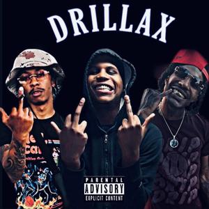 DRILLAX(feat. Turk P. Diddy & Fedi Finess) (Explicit)