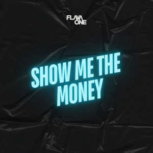 Show Me the Money