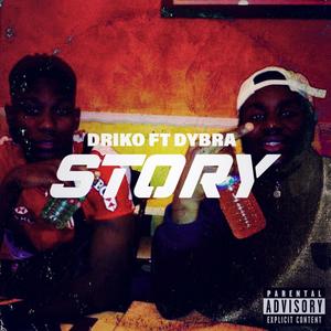 Story (feat. Dybra) [Explicit]