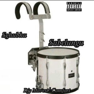 Sghubhu Sabelungu (Explicit)