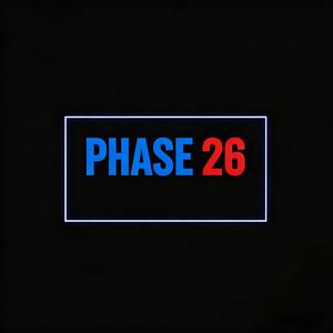 PHASE 26