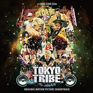 TOKYO TRIBE - ORIGINAL MOTION PICTURE SOUNDTRACK