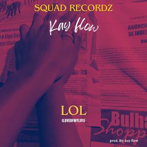 LOL (feat. Kay flow)