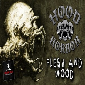 Flesh and Wood