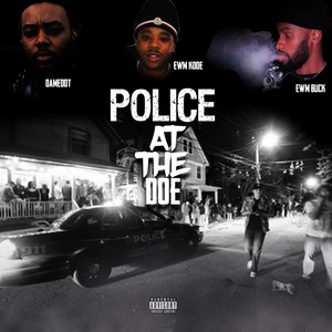 Police at the Doe (Explicit)