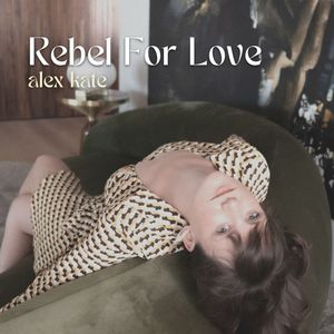 Rebel For Love