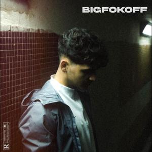 Bigfokoff (Explicit)