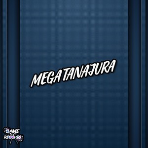 Mega Tanajura (Explicit)