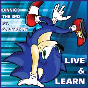 Live & Learn (From "Sonic Adventure 2")