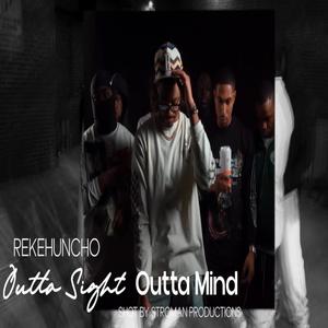 Outta Sight Outta Mind (Explicit)