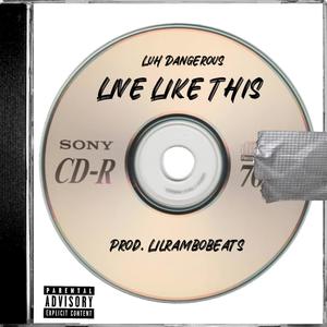 Live Like This (Live) [Explicit]