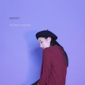 Maddy - Rollercoaster (过山车)