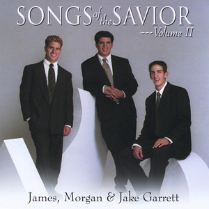 Songs of the Savior, Vol. II