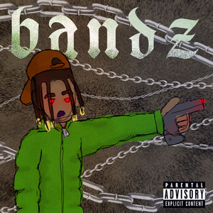 Bandz (Explicit)