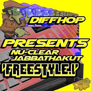 Freestyle 1(feat. NU-CLEAR-HODGE & Jabbathakut) (Explicit)