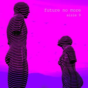 Future No More (Instrumental)