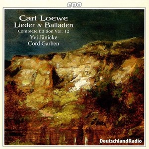 LOEWE, C.: Lieder / Balladen (Complete Edition, Vol. 12) [Janicke, Garben]