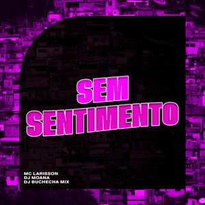 Sem Sentimento (Explicit)