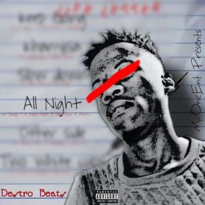 All Night (feat. Skay Push, Flair Boss, Smug T & Austy)