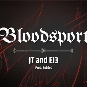 Bloodsport(feat. J.T.0.1.)